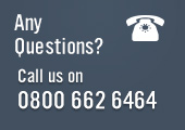 Any Questions? Call us on 0800 662 6464